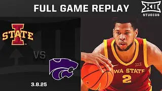 Iowa State vs. Kansas State (3.8.25) Full Game Replay | 2024-25 Big 12 Men's Basketball