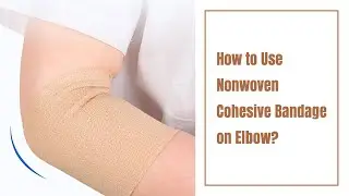 How to Use Cohesive Bandage on Elbow? - GSP Self-Adhesive Elastic Bandage