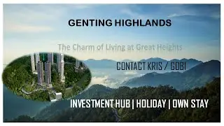 GENTING HIGHLANDS | YOUR HOLIDAY SPOT | YOUR INVESTMENT PORT | YOUR OWN STAY | DISCUSSIONS |