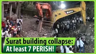 Surat residential building collapse: At least 7 lose their lives