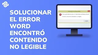 C&oacute;mo solucionar el error Word Encontr&oacute; Contenido No Legible