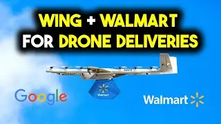 Wing Drone Deliveries Partners up with Walmart
