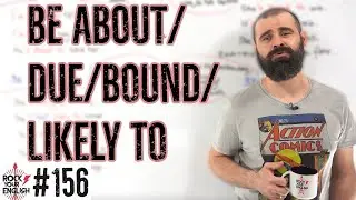Jeszcze o PRZYSZŁOŚCI: be about/bound/likely/due to | ROCK YOUR ENGLISH #156