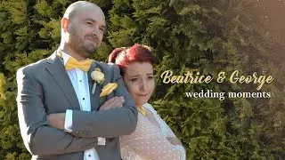 Beatrice & George  - Wedding Moments