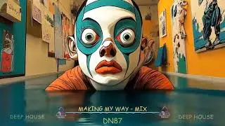 MAKING MY WAY - SƠN T&Ugrave;NG M-TP- WR MIX
