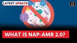National Action Plan 2.0 | Antimicrobial Resistance | Latest Update | Drishti IAS English