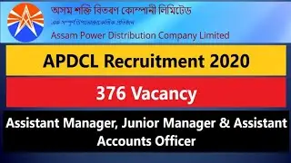 APDCL Recruitment 2021 || 376 Vacancy ||