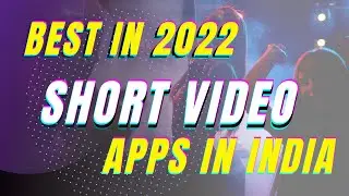Top Short Video Apps in India 2022 || TikTok Alternative for Android