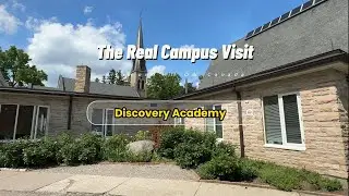 [The Real Campus Visit] Discovery Academy, Richmond Hill, ON, Canada