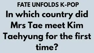 In Which Country Will Mrs Tae Go? 🌍 Where She Meets Taehyung First Revealed 🔮✨ #mrstae #predictions