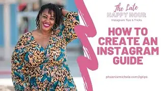 How to Create An Instagram Guide | NEW INSTAGRAM FEATURE FOR ALL ACCOUNTS