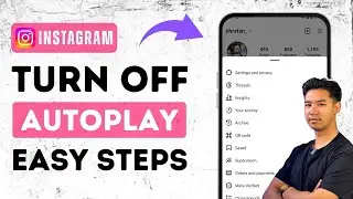 How To Turn Off Autoplay On Instagram