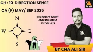CA FOUNDATION PYQ/RTP/MTP -CH: 10 -DIRECTION SENSE  / MAY/SEP 2025 / CMA ALI NAQVI SIR