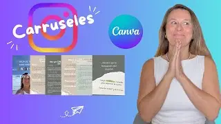 Cómo hacer carruseles que todos quieren guardar en Instagram (Tutorial en Canva)