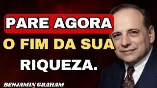 BENJAMIN GRAHAM: O Amor Mal Aplicado Que Leva Pais à Ruína Financeira