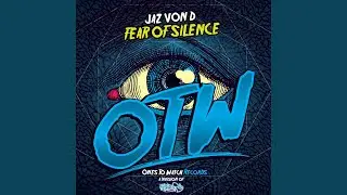 Fear Of Silence