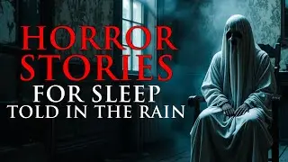Horror Stories for Sleep &ndash; Slow Paced, Creepy Tales to Unwind & Drift Off  Vol 6