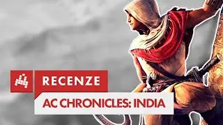 RECENZE ► Assassin's Creed Chronicles: India