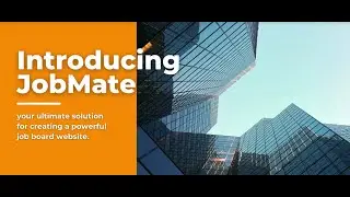 Introducing Jobmate - WordPress Job Board Theme | Jobmate Theme