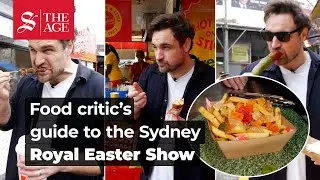 A food critic&rsquo;s guide to the Sydney Royal Easter Show