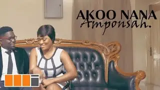 Akoo Nana -  Amponsah (Official Video)