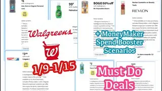 WALGREENS MUST DO DEALS 1/9-1/15 + SPEND BOOSTER SCENARIOS