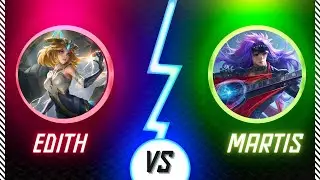 Who is Stronger?!😨 watch to find out! Edith vs Martis | Mobile Legends Bang Bang |#mobilelegend