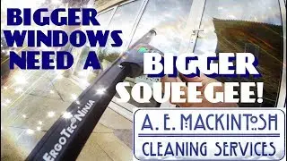 Bigger Windows Need A Bigger Squeegee!