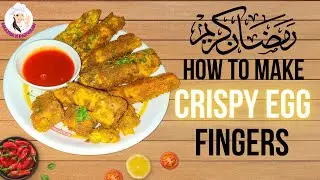 How to Make Easy and Delicious Crispy Crunchy Egg Fingers Recipe for Ramadan Iftar Guaranteed to Wow