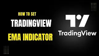Как настроить индикатор TradingView EMA [Краткие руководства]