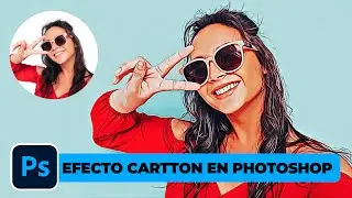 🎨 Efecto CARTOON para tus Fotos en PHOTOSHOP en Solo 1 MINUTO ✨