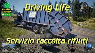 Driving Life - #14 - Servizio raccolta rifiuti