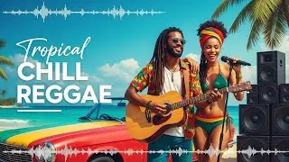 Reggae Chill Vibes Live Stream – Tropical Island Music, Caribbean Beats & Relaxing Good Mood