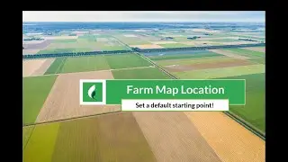 Set a Default Farm Map Location