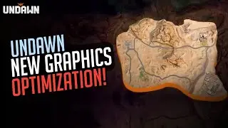 Undawn | Map & Gameplay Mode Graphics Optimization New Clips.