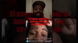 21 savage finally responding to the all backlash from his #FTheStreets campaign  #21savage #HipHop