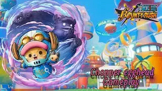Chopper egghead Gameplay one piece bounty rush