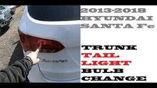 How to change replace TRUNK Tail light bulbs Hyundai Santa fe 2013-2018