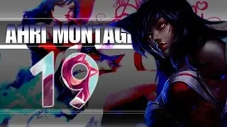 Ahri Montage 19 l Sayahri