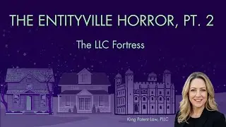 The Entityville Horror Part 2: LLCs - Why They're a Great Choice of Business Entity
