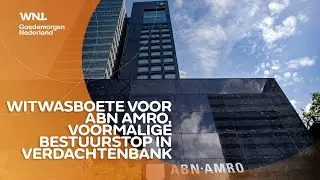 Witwasboete voor ABN AMRO, voormalige bestuurstop in verdachtenbank