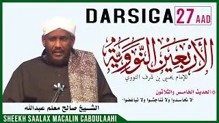 DARSIGA 27AAD | ARBACIIN AN-NAWAWI | Sheekh Saalax Macalin Cabdulaahi | Tafsiir TV