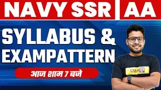 Navy SSR / AA 2021 | Syllabus & Exam Pattern | By Examपुर Defence Warriors || Live @7PM