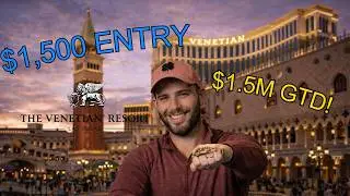 Poker Vlog #4 - VENETIAN 1.5MILL GTD