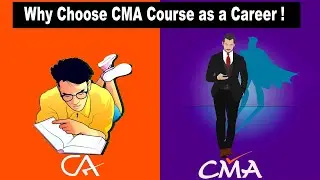 Why Choose CMA Course ||  Is Doing Cost and Management Accountancy Really Worth it ?