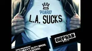 Puario - LA Sucks (Heavy Duty Brothers REMIX)