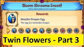 Merge Dragons Bloom Shrooms Twin Life Flowers Gameplay - Part 3