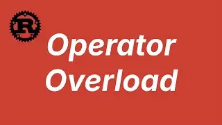 Operator overload | Learn Rust part 45