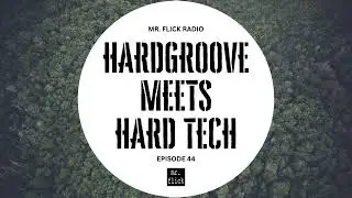 HARDGROOVE VS HARD TECHNO | Chl&auml;r - Green Fetish - Mutual Rytm - New Frames | Mixed By Mr. Flick