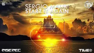 Sergio Mauri - Start It Again (Radio Edit) - Time Records